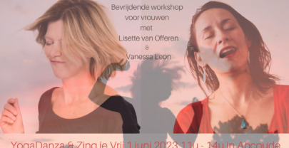 Zing je Vrij en YogaDanza workshop 1 juni