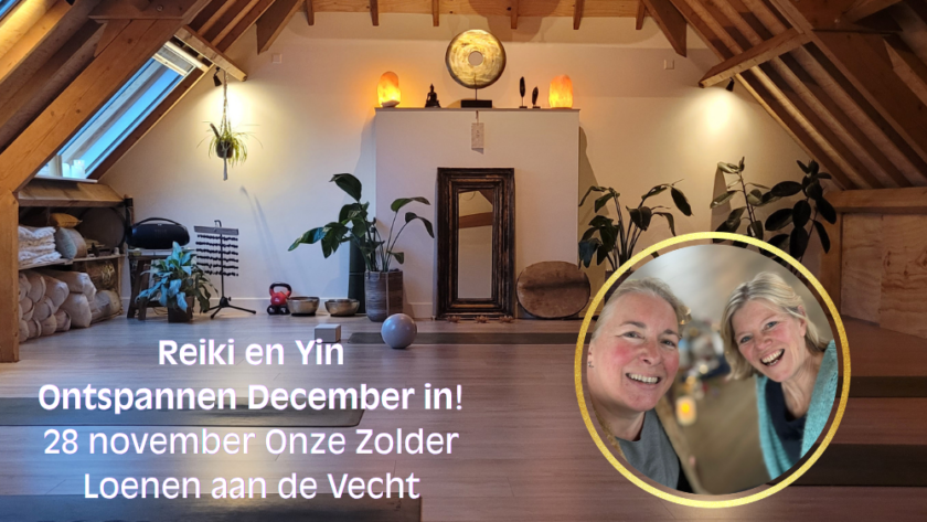 Yin Yoga en Reiki ontspannen December in!