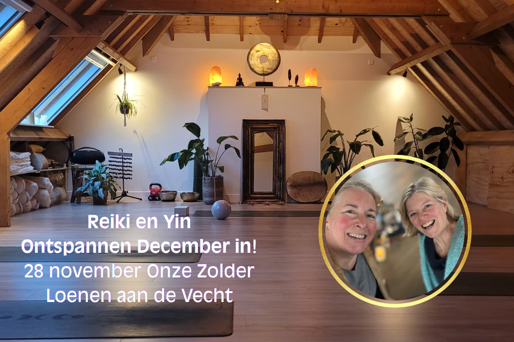 Yin Yoga en Reiki ontspannen December in!